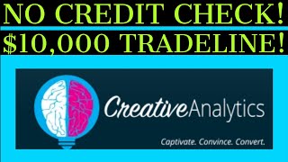 $10,000 Tradeline! NO Credit Check, NO PG! Creative Analytics DC! Build Credit Fast!