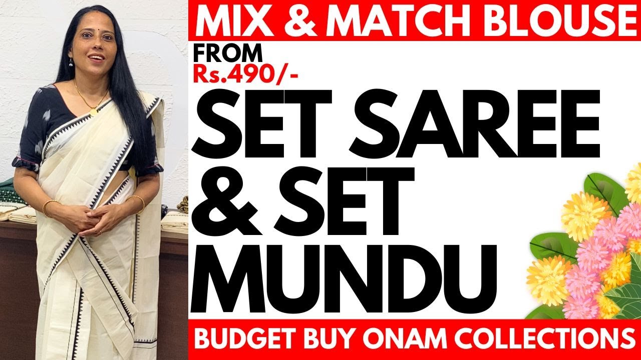 SET SAREE & SET MUNDU COLLECTIONS FROM Rs.490/- | MIX&MATCH BLOUSE PIECES | 28AUG25