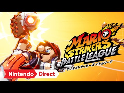 マリオストライカーズ: バトルリーグ [Nintendo Direct 2022.2.10]