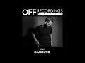 OFF Recordings Radio #46 with Barbuto