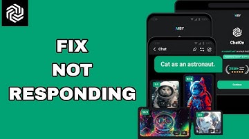 How To Fix And Solve Not Responding On ChatOn - Ai Chat Bot Assistant App | Final Solution