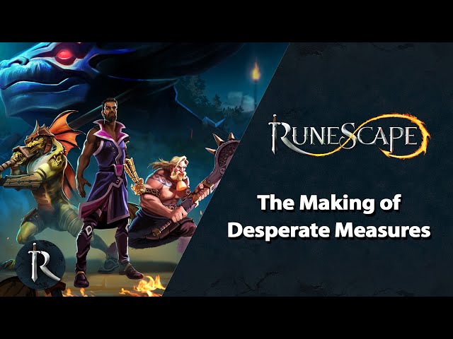 RuneScape: Desperate Measures - The RuneScape Wiki