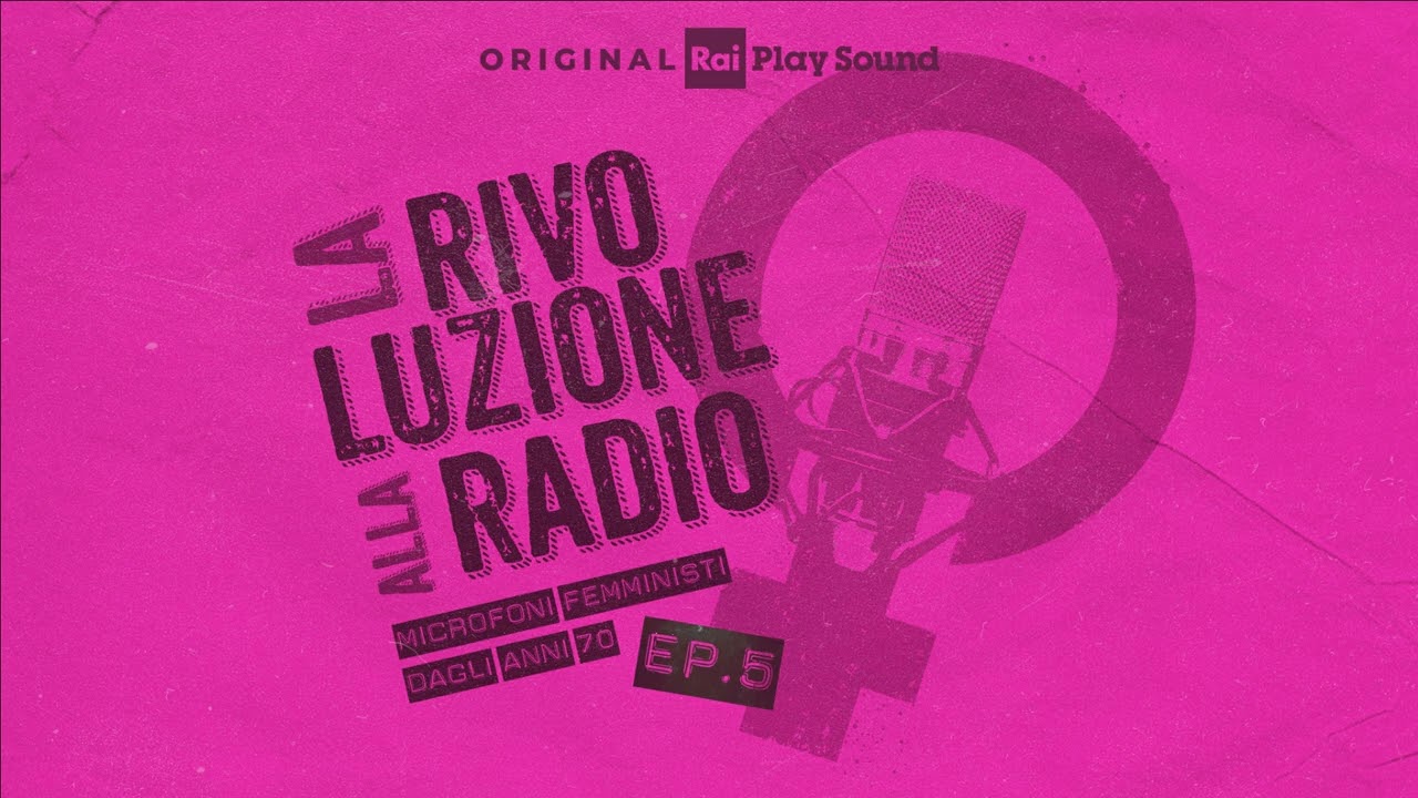 Ep.05: Radio donna e il collettivo delle casalinghe