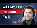 Will Your Ex's Rebound Fail?