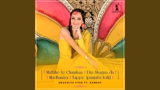 Mathhe Te Chamkan Din Shagna Da Madhaniya Tappe