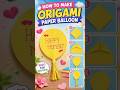 How to make a Origami paper Balloon #balloon #paperballoon #shots #origami #shotsvideo