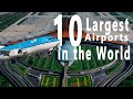 Top 10 Largest Airports in the World | List of The Biggest Airports in 2021