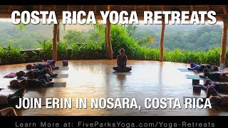 Join Erin on a Yoga Retreat in Nosara, Costa Rica  - Five Parks Yoga