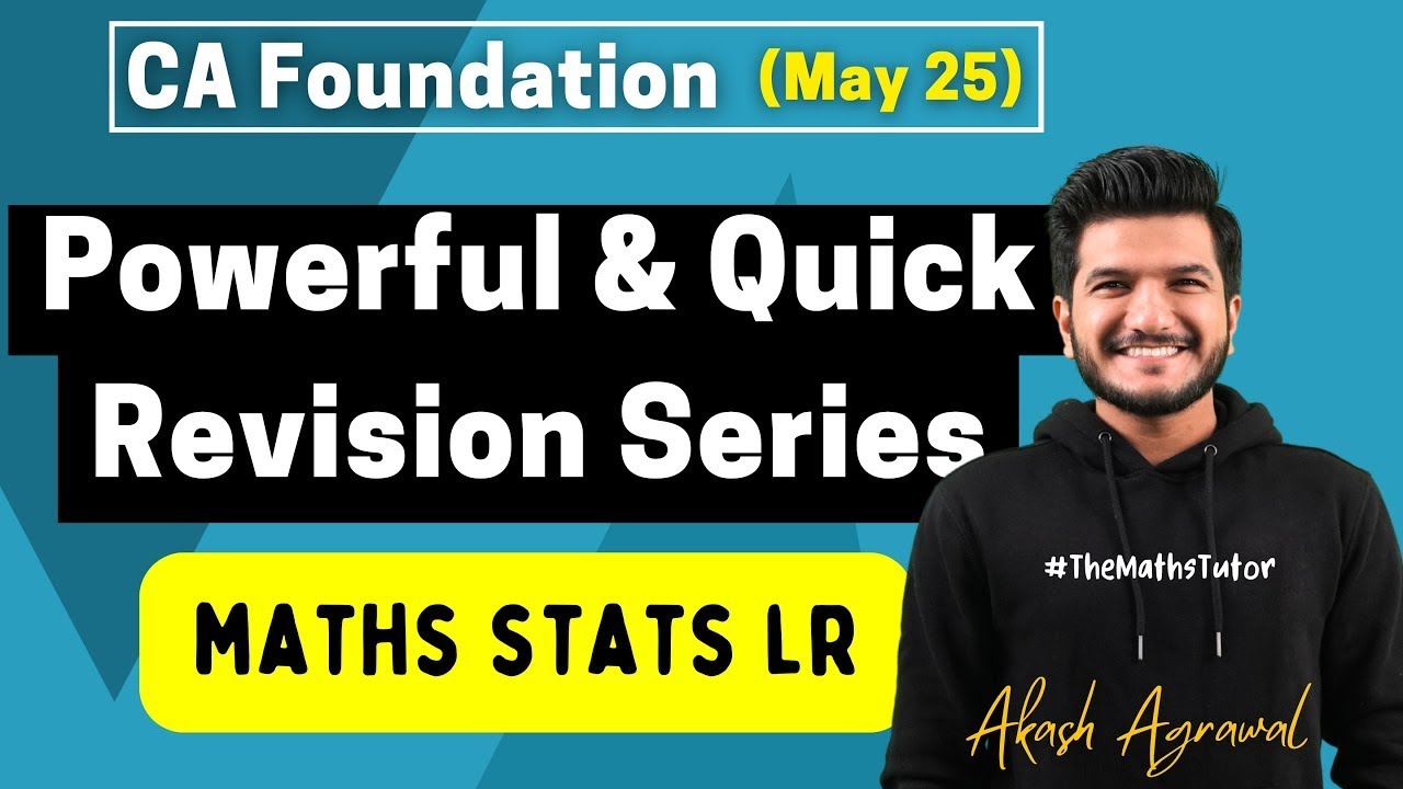 Powerful Quick Revision Series for Maths Stats LR | CA Foundation May ...
