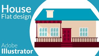 House - Adobe Illustrator - Graphic design tutorial