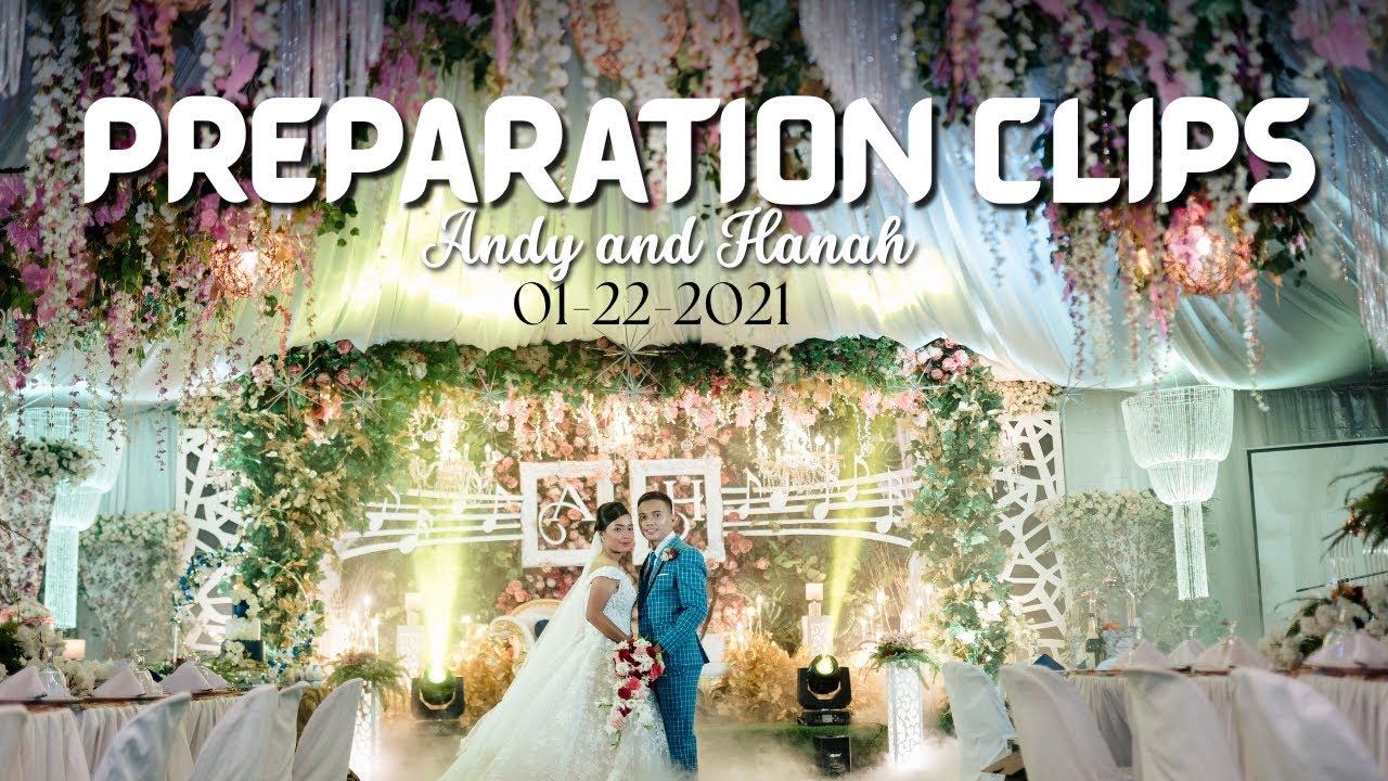Andy&Hanah | 01-22-2021 | Wedding Preparation