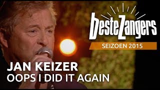 Video thumbnail of "Jan Keizer - Oops I did it again | Beste Zangers 2015"