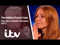 The MOST Nerve-Racking Moments On The Cube: Part Two | The Million Pound Cube | ITV