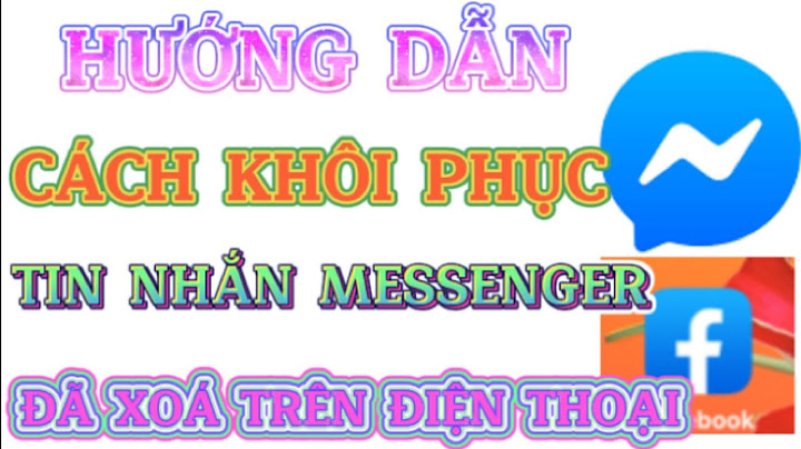 Cách khôi phục tin nhắn facebook bị xóa