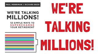 We’re Talking Millions! By Paul Merriman & Richard Buck (Summary)