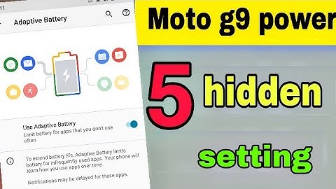 Moto g9 power hidden setting / moto g9 power top features , Moto g9 power tricks