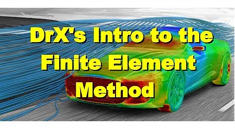 FEM1: Intro to the Finite Element Method (1)