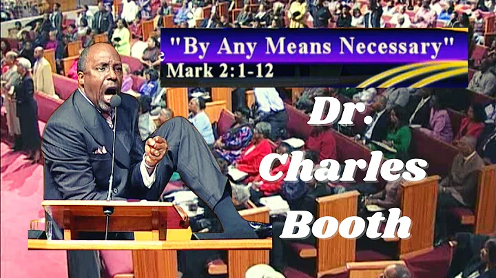 Dr. Charles Booth " By Any Means Necessary "(Sunda...