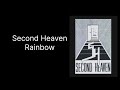 Second Heaven - Rainbow 