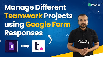 Add Task to Different Projects in Teamwork from Google Form Responses