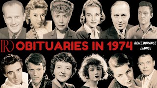 Obituaries in 1974Famous Celebrities/personalities we've Lost in 1974Eps 01Remembrance Diaries