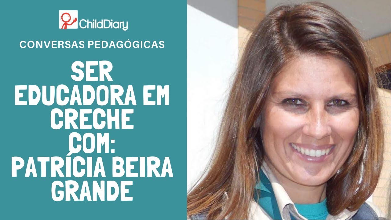 #10: Verdades e Mitos Sobre o Trabalho em Creche com: Patricia Beira Grande