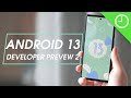 Android 13 Developer Preview 2 hands-on: Top new features!