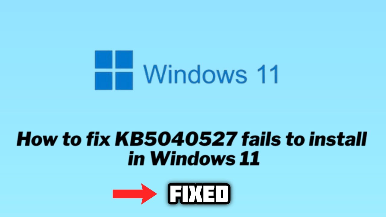 How to fix KB5040527 fails to install in Windows 11 | 2024 - YouTube