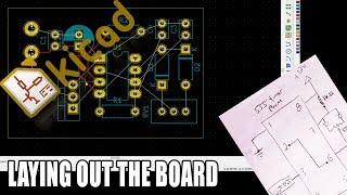 KiCAD For Beginners 3 - Laying Out The Board Wealth