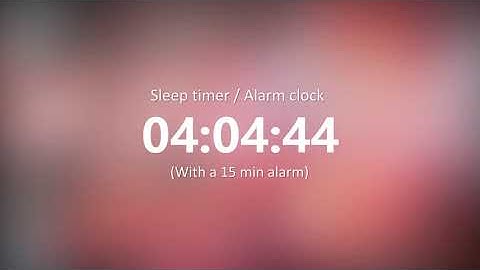 4 HOUR 15 MINUTE TIMER ⏰ 15 min alarm