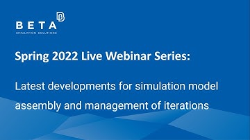 Latest developments for simulation model assembly and management of iterations