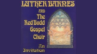 Video thumbnail of "Luther Barnes - He Has Done Great Things"