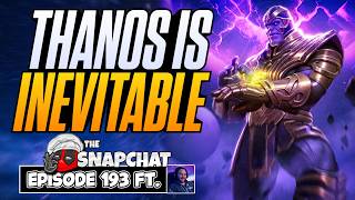Thanos is EVERYWHERE! Is this meta COOKED! | Snap Chat Podcast #193