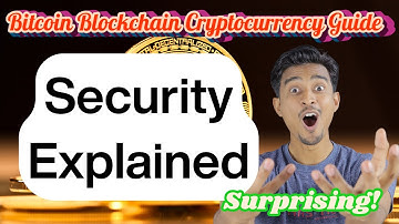 Bitcoin Blockchain Cryptocurrency Guide: Security Explained (Surprising!)