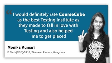 Monika, Got Placed with Thomson Reuter || CourseCube - The Best Institute for Software Testing