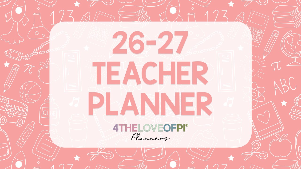 26 - 27 4TheLoveofPi Teacher Planner - YouTube
