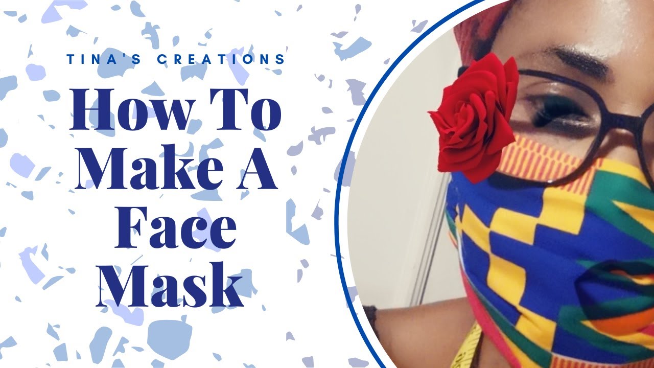 How To Make A Face Mask - YouTube
