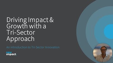 Driving Impact & Growth: An Introduction to Tri-Sector Models