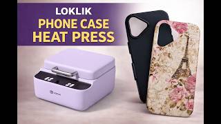 Tutorial LokLik Phone Case Heat Press
