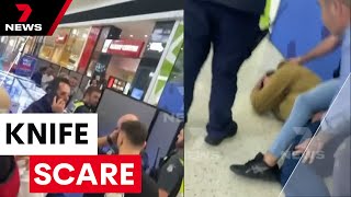 Knife scare at Melbourne shopping centre | 7 News Australia