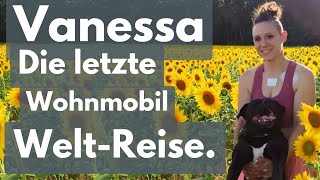 Wohnmobil WeltReise mit Krebs im Endstadium: Vanessas (32) macht mutig.