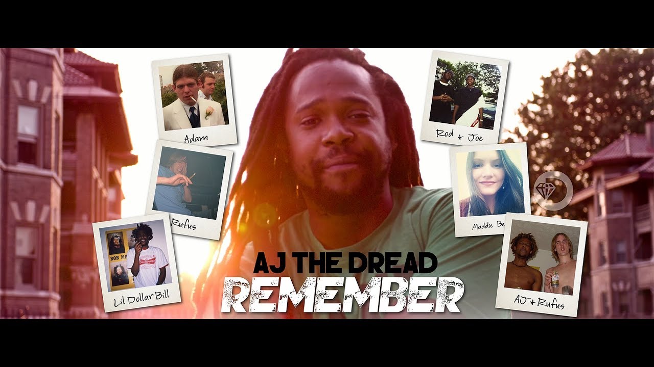 AJ The Dread - Remember