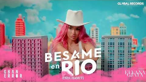 Elvana Gjata x Gran Error - Besame En Rio (Speed Up)