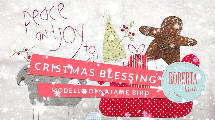Roberta Live - Quilt Christmas Blessing di Natalie...
