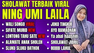 SHOLAWAT MERDU NING UMI LAILA 💞 NING UMI LAILA WALI SONGO VIRAL TERBARU FULL ALBUM AUDIO JERNIH