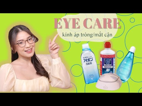 Video Chăm Sóc Mắt Đeo Kính ÁP TRÒNG & CẬN | EYE CARE MUST... - youtube