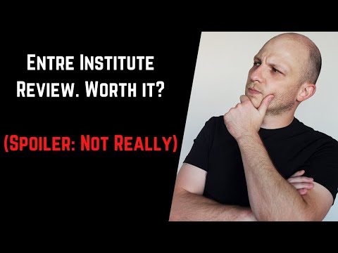 Entre Institute Review. Worth it or Not?