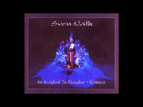 [HQ] Sven Väth - An Accident In Paradise (William Orbit & Spooky Mix)
