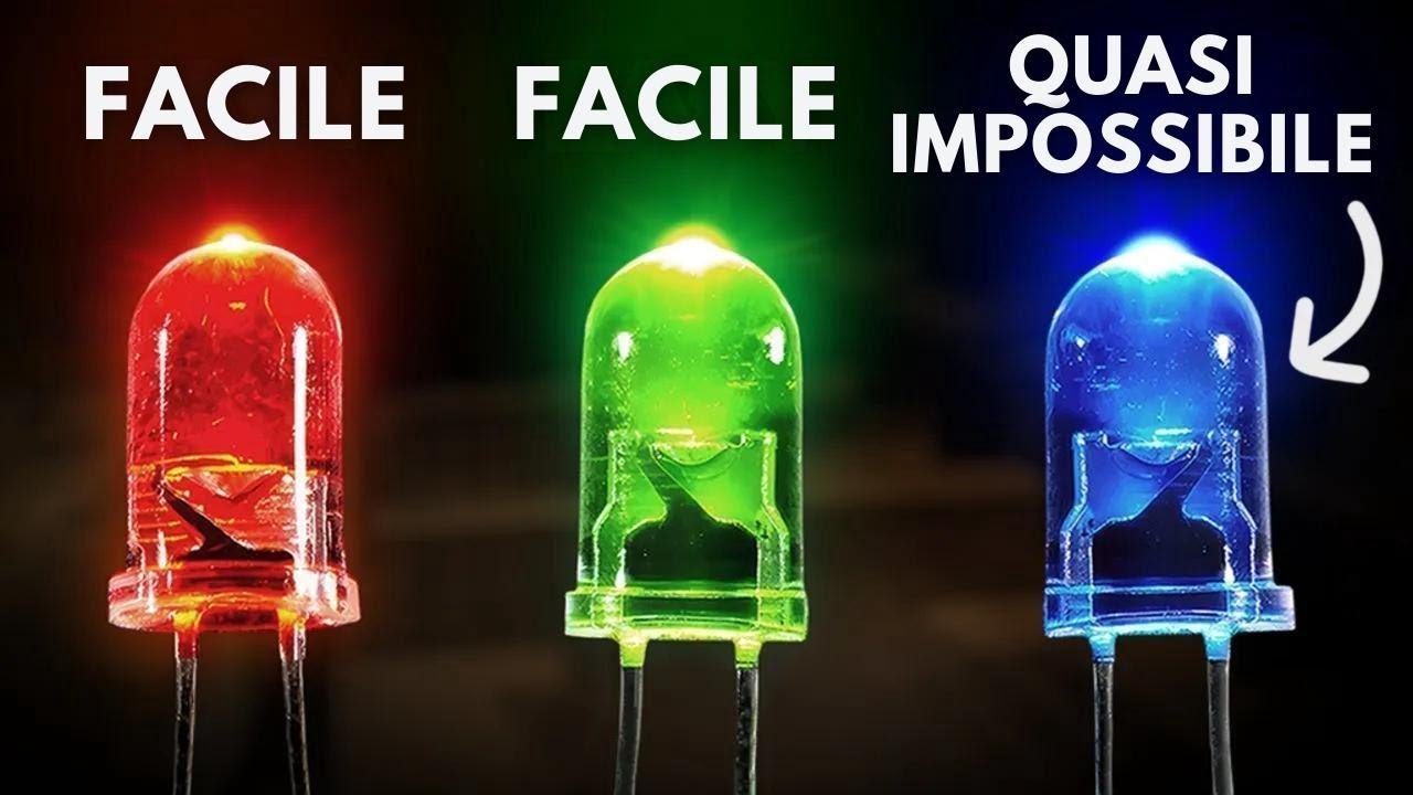 Perché era quasi impossibile creare il LED blu