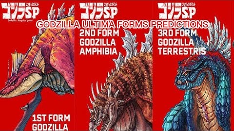 Godzilla ultima forms predictions for Kaiju universe